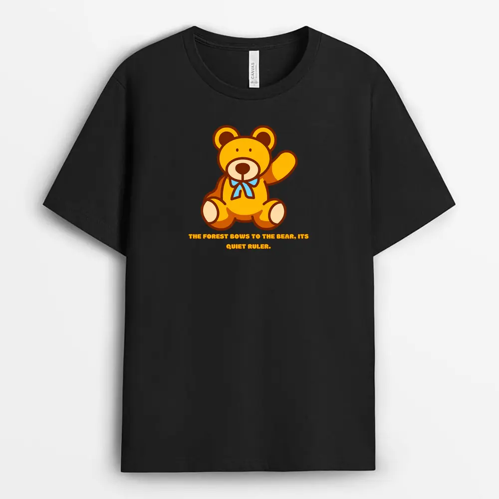 The Forest Bows To The Bear Its Quiet Ruler Oggyxtee T-Shirt - Black